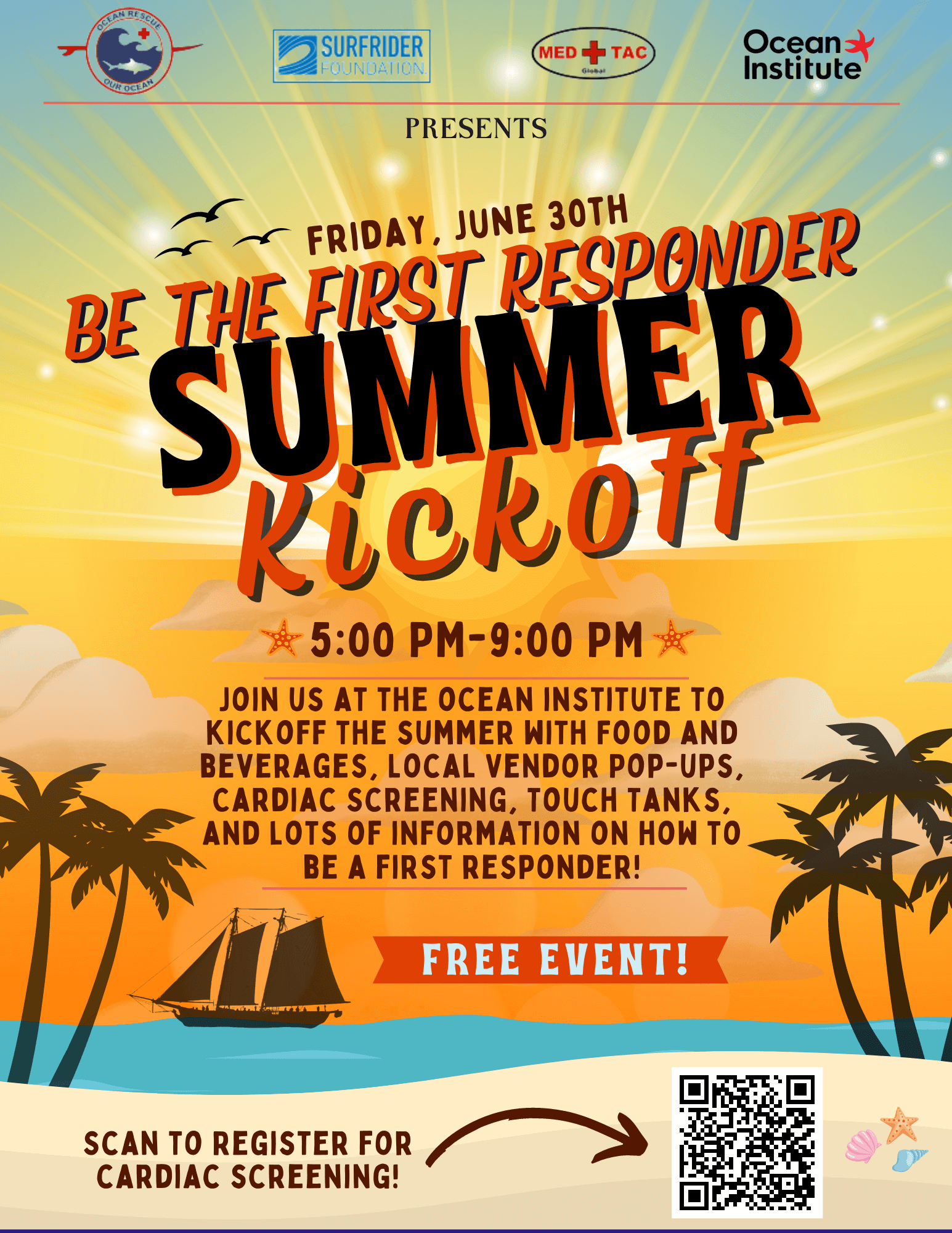 Be The First Responder Summer Kickoff