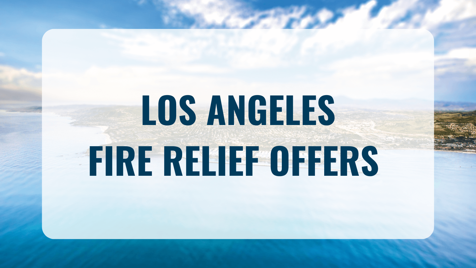 LOS ANGELES FIRE RELIEF: Hilton Garden Inn Dana Point