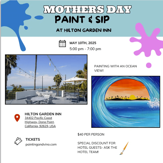 Mother's Day Paint & Sip at Hilton Garden Inn Dana Point